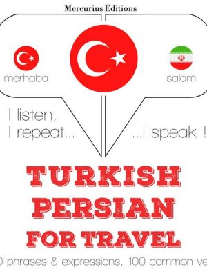 Türkçe - Farsça: Seyahat için
