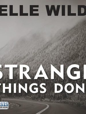 Strange Things Done