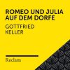 Keller: Romeo und Julia auf dem Dorfe