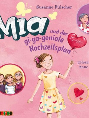 Mia und der gi-ga-geniale Hochzeitsplan (10)