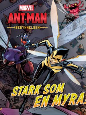 Ant-Man och Wasp - Begynnelsen - Stark som en myra!