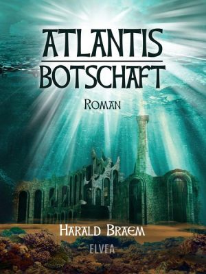 Atlantis - Botschaft