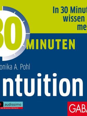 30 Minuten Intuition