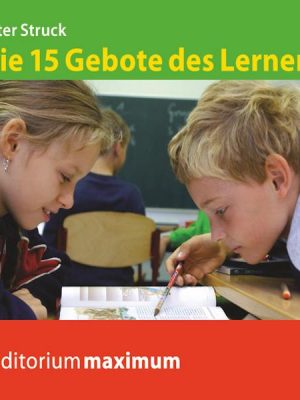 Die 15 Gebote des Lernens (Ungekürzt)