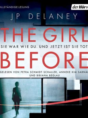 The Girl Before - Sie war wie du. Und jetzt ist sie tot.