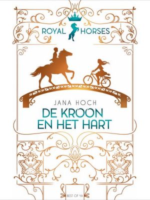 Royal Horses - De kroon en het hart