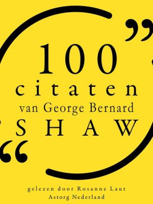 100 citaten van George Bernard Shaw