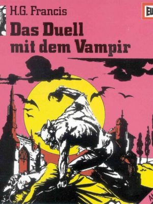 Folge 06: Das Duell mit dem Vampir