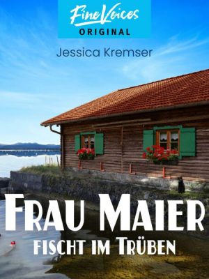 Frau Maier fischt im Trüben