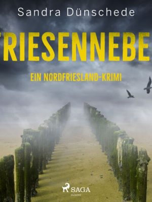 Friesennebel: Ein Nordfriesland-Krimi (Ein Fall für Thamsen & Co. 10)