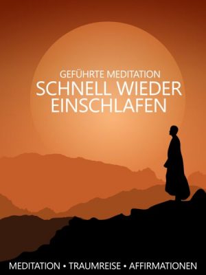 Geführte Meditation - schnell wieder einschlafen