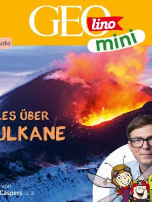 GEOLINO MINI: Alles über Vulkane