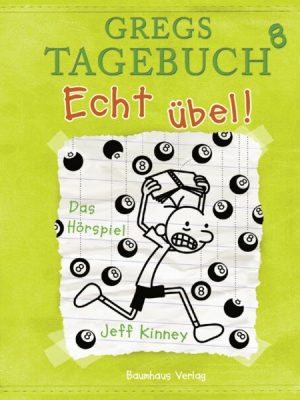 Gregs Tagebuch 8 - Echt übel!