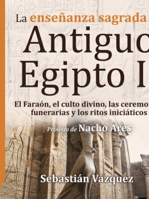 GuíaBurros: La enseñanza sagrada del Antiguo Egipto II
