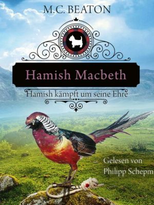 Hamish Macbeth kämpft um seine Ehre