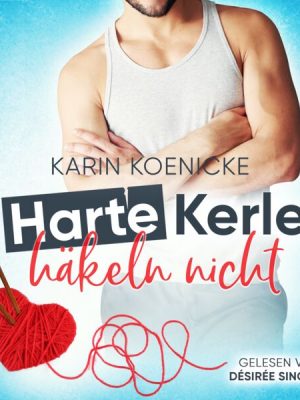 Harte Kerle häkeln nicht