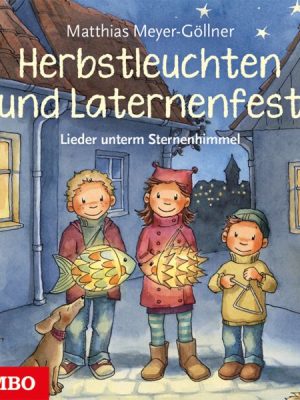 Herbstleuchten und Laternenfest