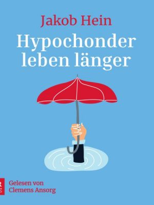 Hypochonder leben länger