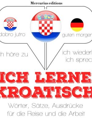 Ich lerne Kroatisch