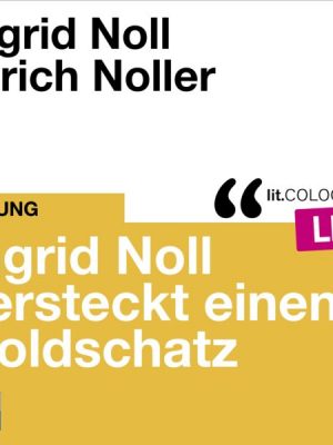 Ingrid Noll versteckt einen Goldschatz