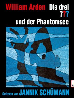 Jannik Schümann liest: Die drei ??? und der Phantomsee