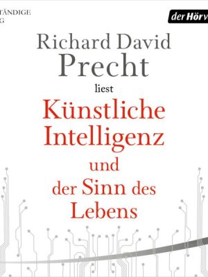 Künstliche Intelligenz und der Sinn des Lebens