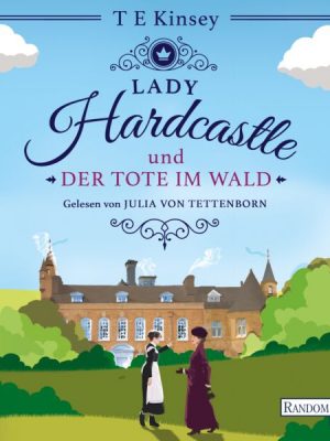 Lady Hardcastle und der Tote im Wald