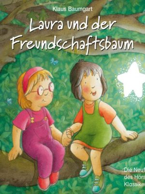 Laura und der Freundschaftsbaum