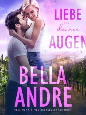 Liebe in deinen Augen (Die Sullivans 1)