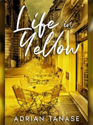 Life in Yellow