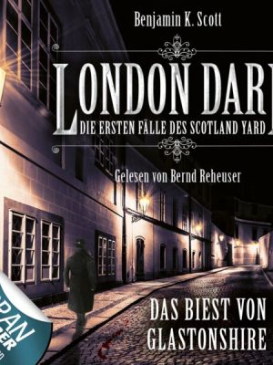 London Dark: Die ersten Fälle des Scotland Yard - Folge 05