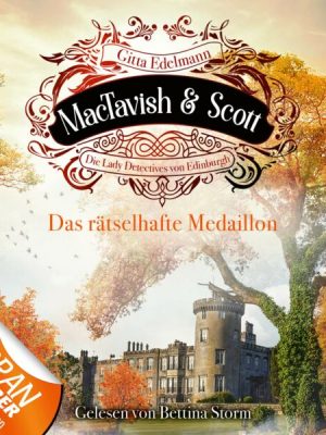 MacTavish & Scott - Folge 04: Das rätselhafte Medaillon