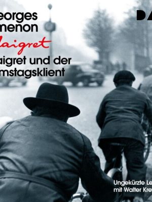 Maigret und der Samstagsklient