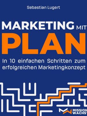 Marketing mit Plan