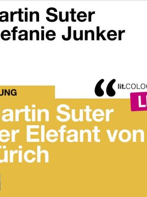 Martin Suter - Der Elefant von Zürich