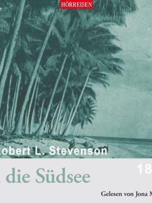 Mit Robert Luis Stevenson in die Südsee