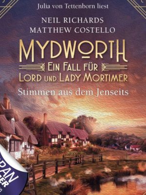 Mydworth - Folge 09: Stimmen aus dem Jenseits