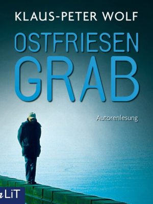 Ostfriesengrab / Ann Kathrin Klaasen Bd.3