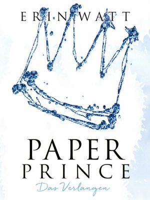 Paper Prince (Paper-Reihe 2)