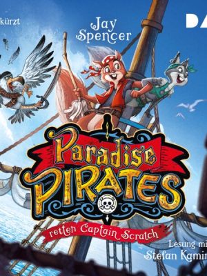 Paradise Pirates retten Captain Scratch (Teil 2)