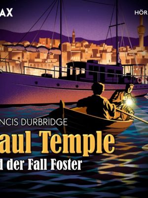 Paul Temple und der Fall Foster