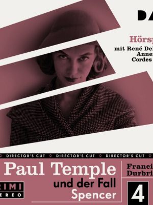 Paul Temple und der Fall Spencer (Original-Radio-Fassungen