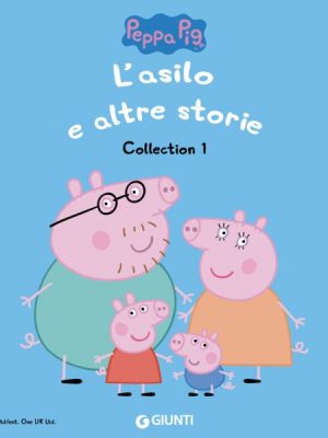 Peppa Pig Collection n.1: L'asilo e altre storie