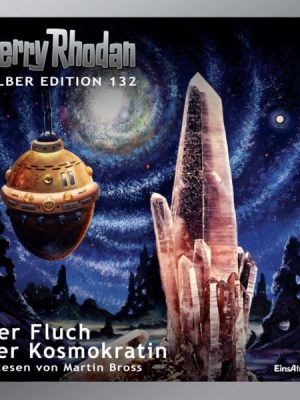 Perry Rhodan Silber Edition 132: Der Fluch der Kosmokratin