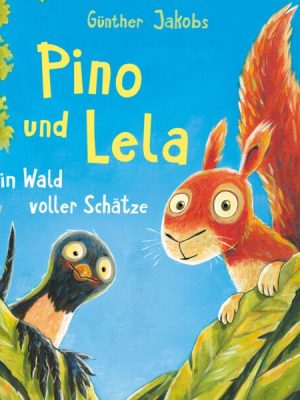 Pino und Lela 3: Ein Wald voller Schätze