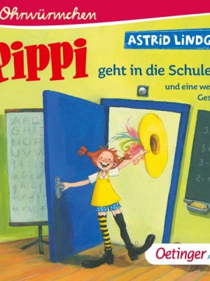 Pippi geht in die Schule und eine weitere Geschichte