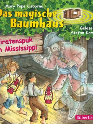 Piratenspuk am Mississippi (Das magische Baumhaus 40)
