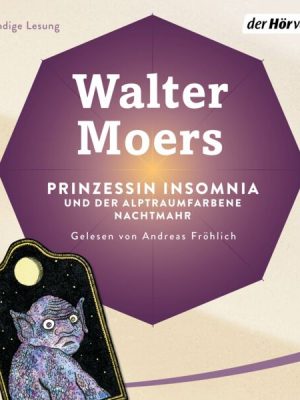 Prinzessin Insomnia & der alptraumfarbene Nachtmahr