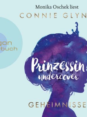 Prinzessin Undercover - Geheimnisse