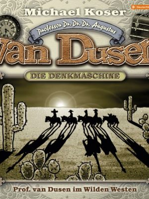 Professor van Dusen im Wilden Westen